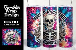 Funny Tumbler Wrap | Fueled by Coffee &amp; Anxiety Sublimation Product Image 1