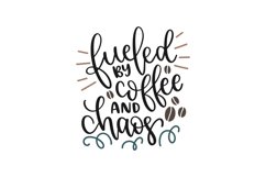 Fueled By Coffee And Chaos Product Image 1