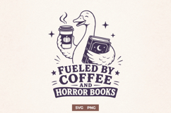 Fueled by Coffee and Horror Books SVG PNG, Funny Cozy Horror Product Image 1