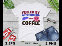 Fueled By Mitochondria And Coffee Png, Mitochondria Png Product Image 3