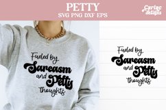 Fueled by Sarcasm and Petty SVG