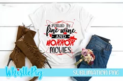 Horror Movie Sublimation Fuelled By Wine And Horror Movies Product Image 1