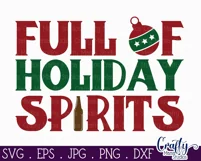 Full Of Holiday Spirits | Dad Funny Christmas Svg Design Product Image 2