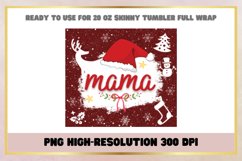 Mama Christmas 20 oz Skinny Tumbler Wrap Sublimation Product Image 2