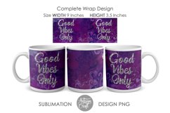 Good vibes only mug, 11 oz mug sublimation design Product Image 2