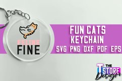 Fun Cats Keychain SVG Design | Happy Quotes | SVG File Product Image 1