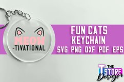 Fun Cats Keychain SVG Design | Happy Quotes | SVG File Product Image 1