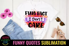 FUNNNY QUOTES SUBLIMATION DESIGN- SARCASTIC QUOTES SUBLIMATION DESIGN 2