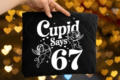 Funny 67 Cupid Says Six Seven PNG,67 valentine png,Preppy Product Image 5