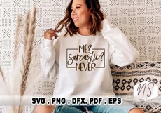Sarcastic never svg, sarcastic quote svg, funny quote svg, sassy quote svg, introvert quote svg, sarcastic saying png, sarcastic shirt svg, humor svg, dark humor svg