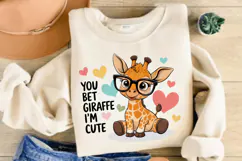 You Bet Giraffe I’m Cute PNG, Giraffe Sublimation Design Product Image 2