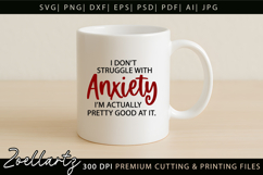 Funny Mental Health SVG Sarcastic Anxiety T-shirt Mug Design Product Image 4