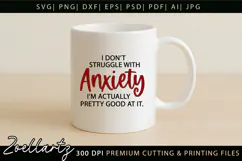 Funny Mental Health SVG Sarcastic Anxiety T-shirt Mug Design Product Image 4