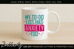 Funny Mental Health SVG Sarcastic Anxiety T-shirt Mug Design Product Image 5