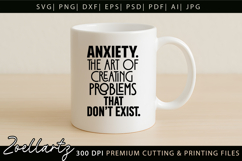 Funny Mental Health SVG Sarcastic Anxiety T-shirt Mug Design Product Image 3
