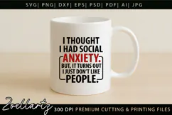 Funny Mental Health SVG Sarcastic Anxiety T-shirt Mug Design Product Image 2