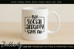 Sarcastic Mental Health SVG Funny Anxiety T-shirt Mug Design Product Image 2