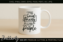 Funny Mental Health SVG Sarcastic Anxiety T-shirt Mug Design Product Image 2