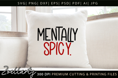 Mentally Spicy Sarcastic Anxiety SVG Funny Mental Health SVG Product Image 3