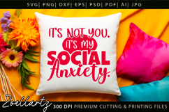 Sarcastic Mental Health SVG Funny Anxiety T-shirt Mug Design Product Image 2