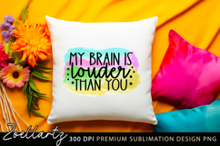Sarcastic Mental Health Sublimation Design Funny Anxiety PNG Product Image 2