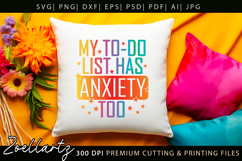 Funny Mental Health SVG Sarcastic Anxiety T-shirt Mug Design Product Image 2