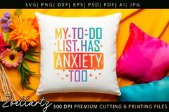 Funny Mental Health SVG Sarcastic Anxiety T-shirt Mug Design Product Image 2