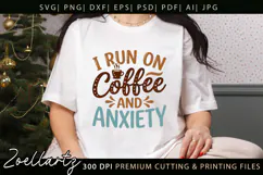 Coffee Anxiety SVG Funny Mental Health T-shirt Mug Design Product Image 1