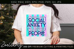 Funny Mental Health SVG Sarcastic Anxiety T-shirt Mug Design Product Image 1