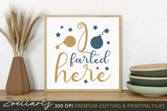 I Farted Here Funny Quote SVG Cut File Funny Sign Pillows Product Image 2