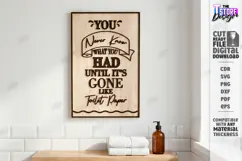Funny Bathroom Wall Art Laser Cut | Sarcastic Toilet Sign Product Image 1