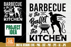 Barbecue is the Ballet of the Kitchen | Funny Bbq SVG Product Image 1