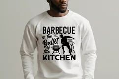 Barbecue is the Ballet of the Kitchen | Funny Bbq SVG Product Image 3