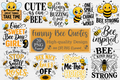 Funny Bee Quotes SVG Bundle Honey Bee PNG Product Image 1