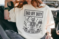 Dad Off Duty Go Ask Your Mom SVG, Funny Beer Skeleton PNG Product Image 6