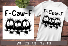 F Caw F Funny birds Sarcastic sayings Product Image 1