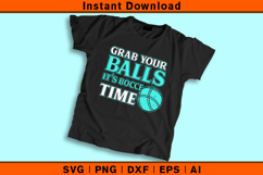 Grab Your Balls It’s Bocce Time SVG PNG DXF EPS AI File Product Image 3