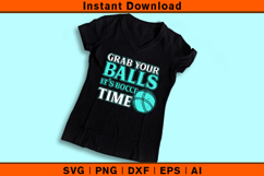 Grab Your Balls It’s Bocce Time SVG PNG DXF EPS AI File Product Image 1