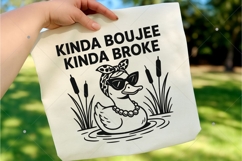 Funny Boujee Duck with Sunglasses PNG, Kinda Boujee Kinda Product Image 3