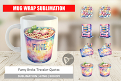 Funny Broke Traveler Quotes Mug Wrap Product Image 1