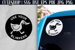 Use Your Blinkers - Funny Car Decal SVG | Car Sticker SVG Product Image 1