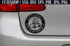 This Is Literally Who You're Honking At - Funny Car Decal SV Product Image 2
