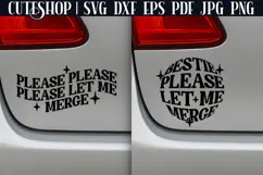 Let Me Merge SVG - Car Sticker SVG | Funny Car Decal SVG Product Image 1