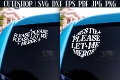 Let Me Merge SVG - Car Sticker SVG | Funny Car Decal SVG Product Image 2