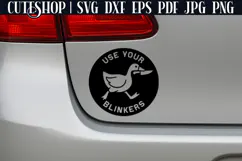 Use Your Blinkers - Funny Car Decal SVG | Car Sticker SVG Product Image 2