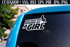You Just Got Passed By A Girl - Funny Car Decal SVG Product Image 2