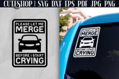 Please Let Me Merge - Funny Car Decal SVG | Car Sticker SVG Product Image 1
