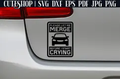 Please Let Me Merge - Funny Car Decal SVG | Car Sticker SVG Product Image 2