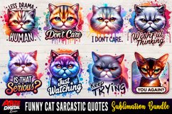 Funny Cat Sarcastic Quotes Sublimation Bundle | 40 Cat png Product Image 4