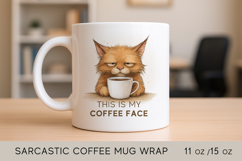 sarcastic mug wrap, funny mug wrap, office humor mug Product Image 1